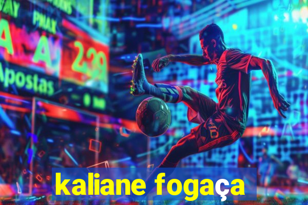 kaliane fogaça